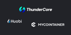 Blockchain ecosystem ThunderCore teams with Huobi and MyCointainer in node growth