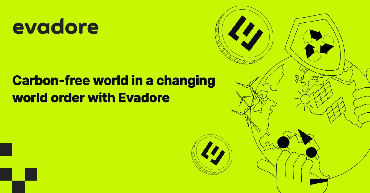 Carbon-Free World In a Changing World Tell With Evadore