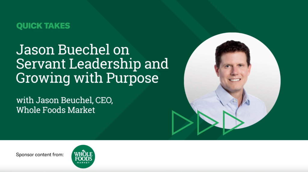 Video Hasty Rob: Complete Meals Market’s Jason Buechel on Servant Management and Increasing with Reason