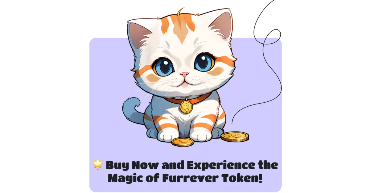 Cryptocurrency Investor’s Handbook: Furrever Token (FURR), Dogecoin (DOGE), Ripple (XRP) Dominating the Bull Market 