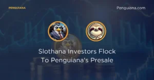 Slothana Investors Flock To Penguiana’s Presale As Almost 500 SOL Is Raised In Just 36 Hours!