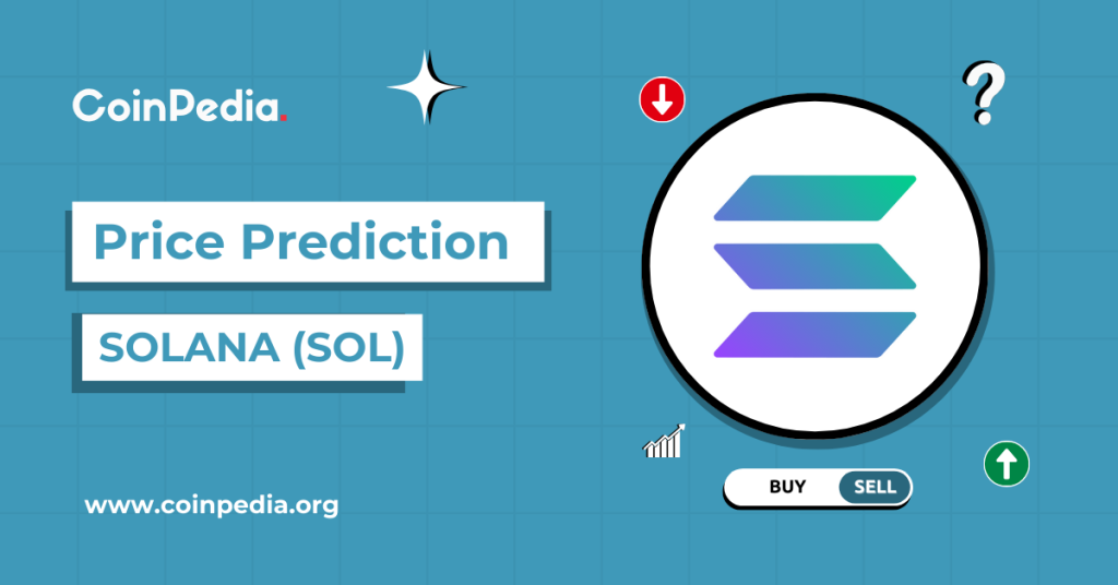 Solana Designate Prediction 2024 – 2030: Will SOL Designate Reclaim $200 In 2024?